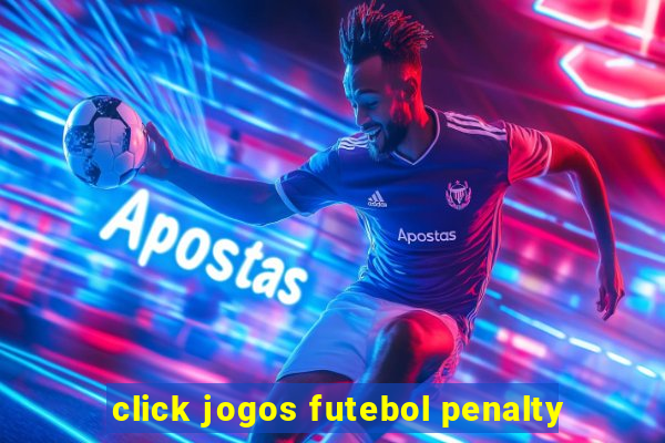 click jogos futebol penalty